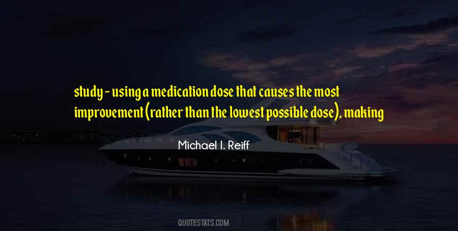 Michael I. Reiff Quotes #560008