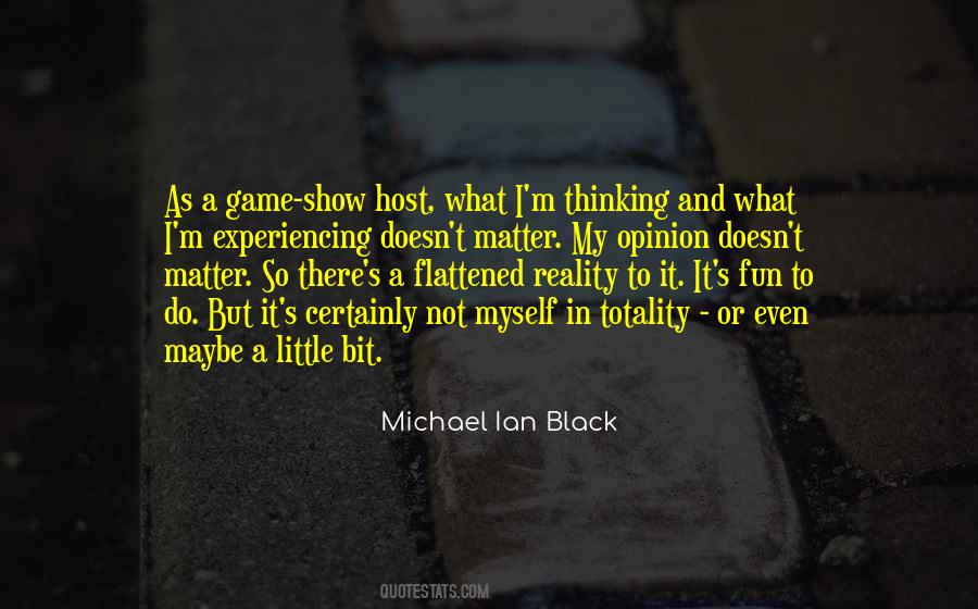 Michael Ian Black Quotes #914605