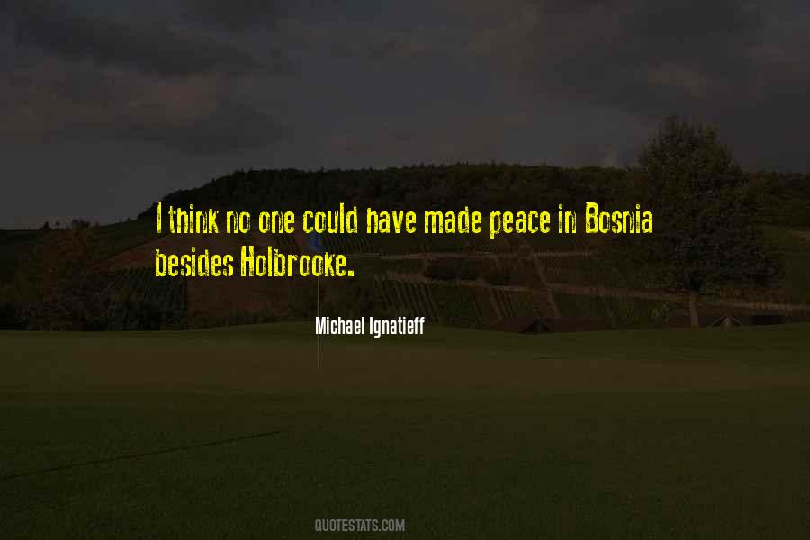Michael Ignatieff Quotes #1490969