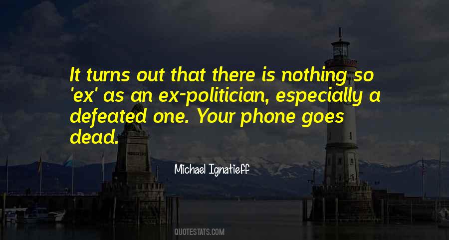 Michael Ignatieff Quotes #499431