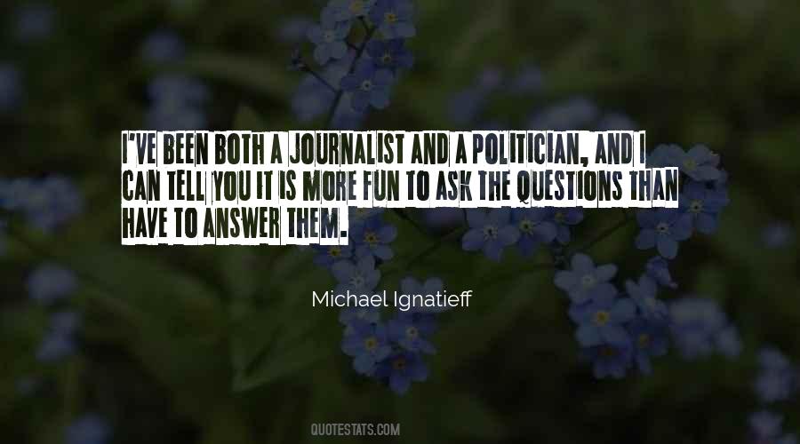 Michael Ignatieff Quotes #592220