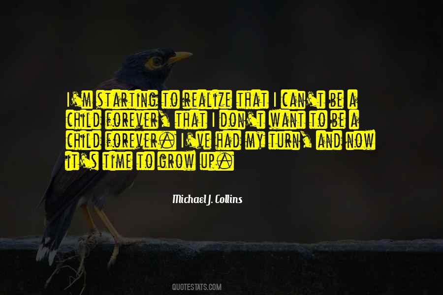 Michael J. Collins Quotes #1252777