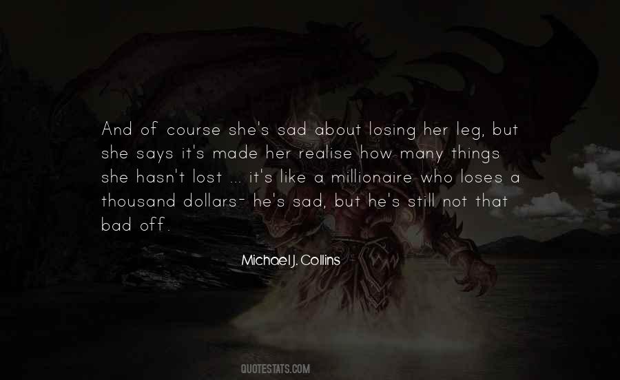 Michael J. Collins Quotes #542952