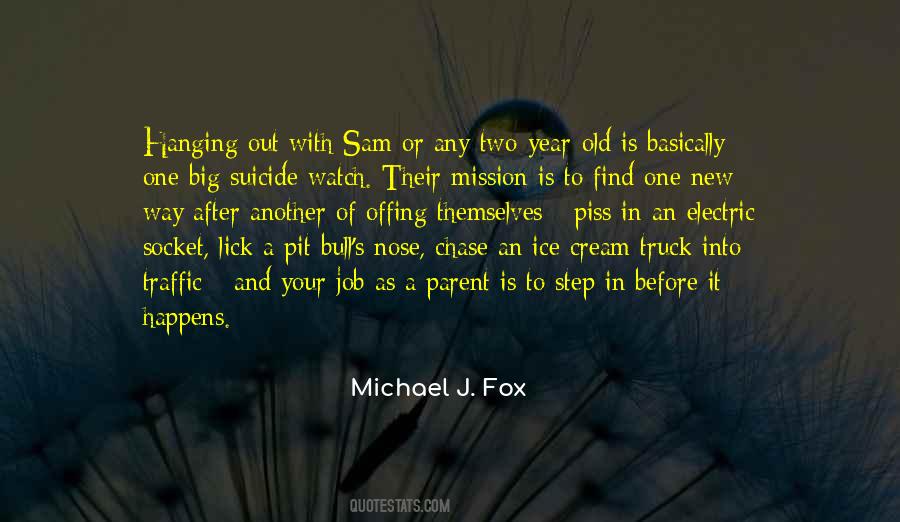 Michael J. Fox Quotes #1006604