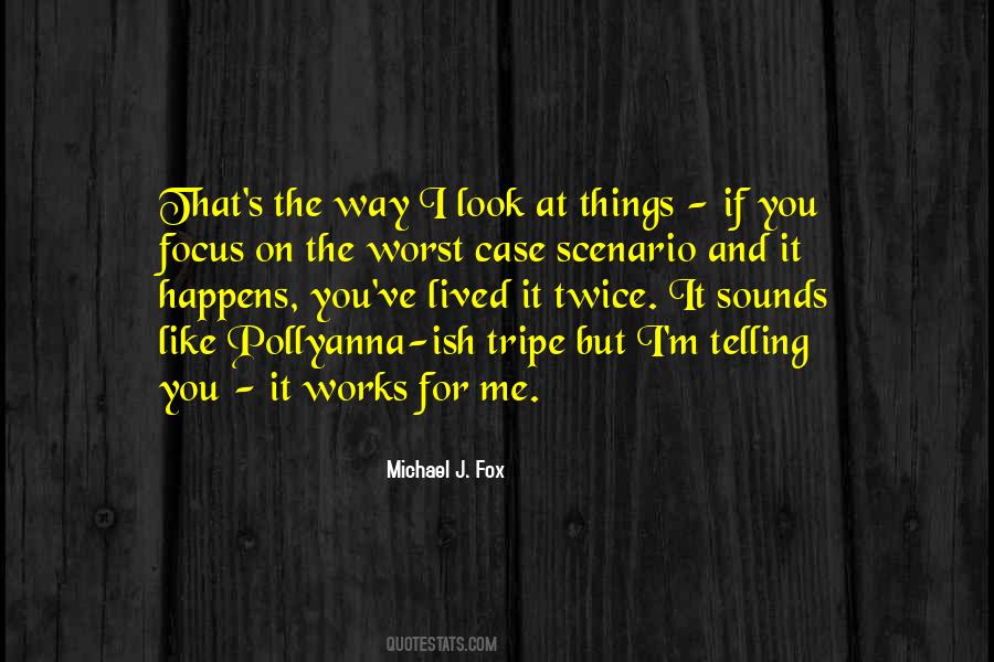 Michael J. Fox Quotes #1024360