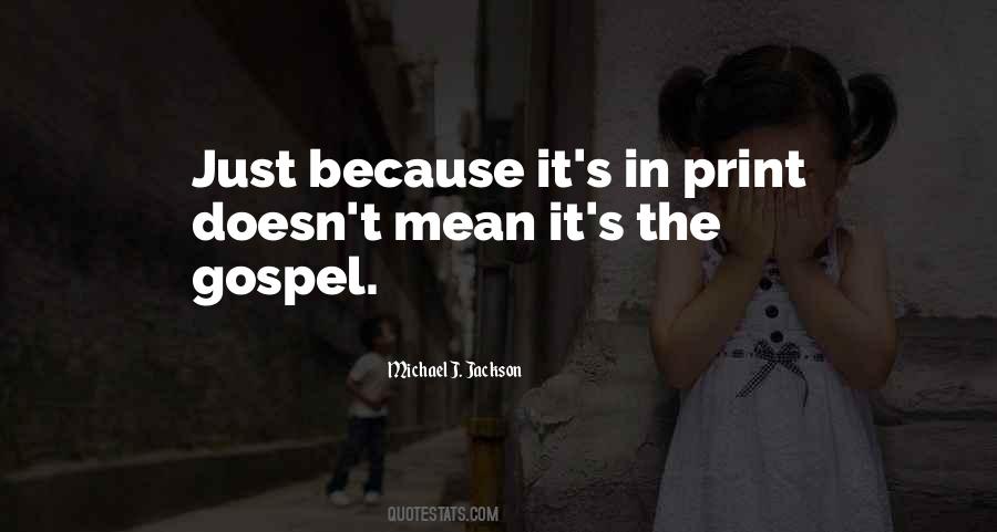 Michael J. Jackson Quotes #1100863