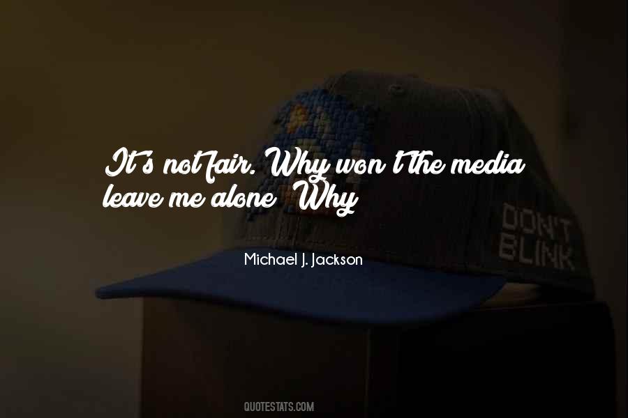 Michael J. Jackson Quotes #1118361
