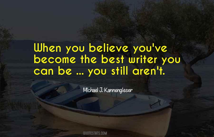 Michael J. Kannengieser Quotes #1729638