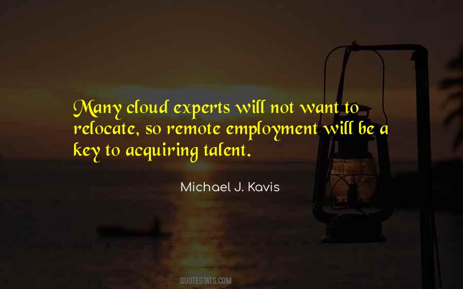 Michael J. Kavis Quotes #572977