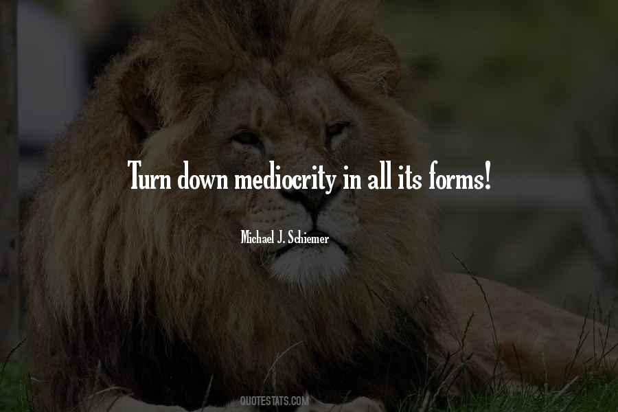Michael J. Schiemer Quotes #873367 Michael J. Schiemer Quotes #873367