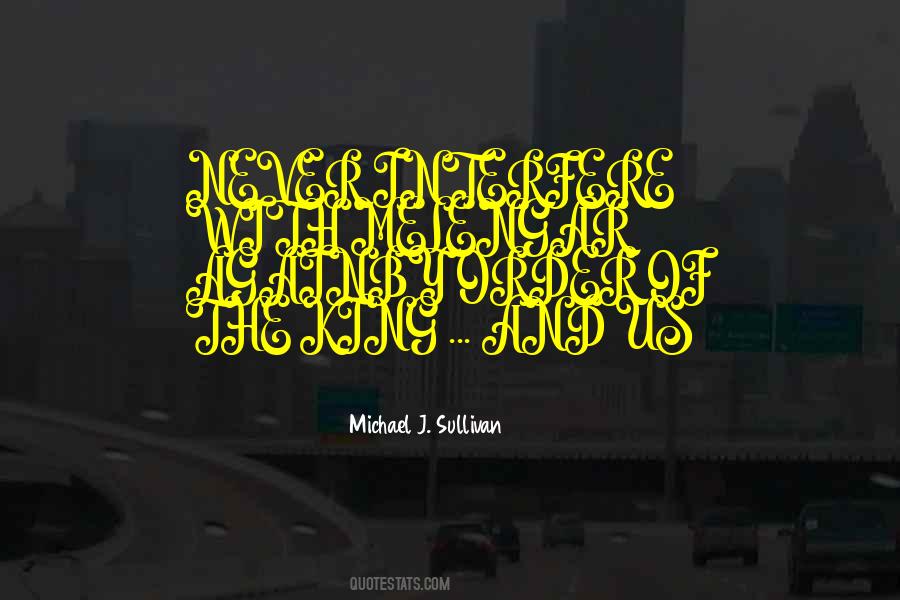 Michael J. Sullivan Quotes #1270631