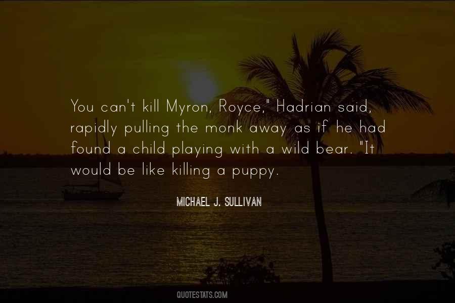 Michael J. Sullivan Quotes #1424402