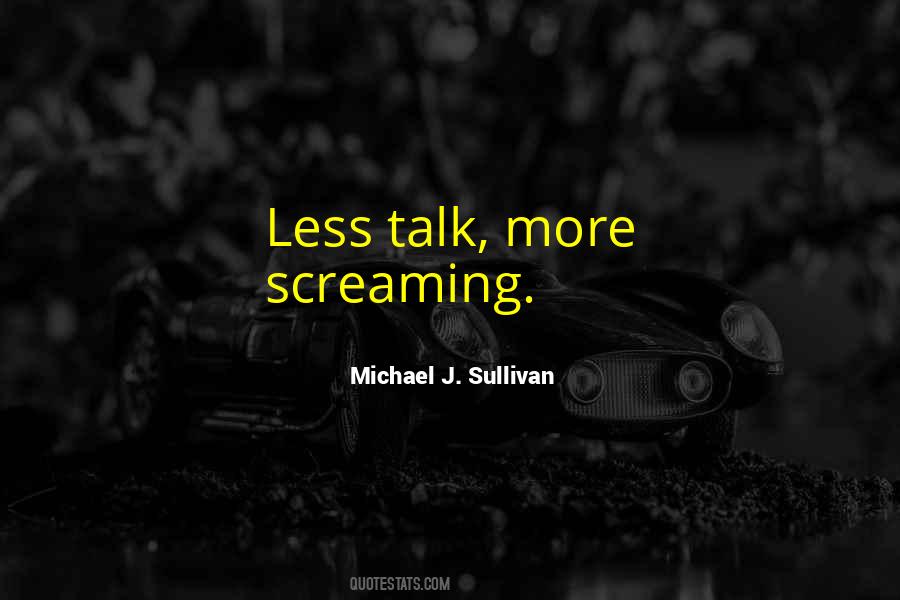 Michael J. Sullivan Quotes #468907