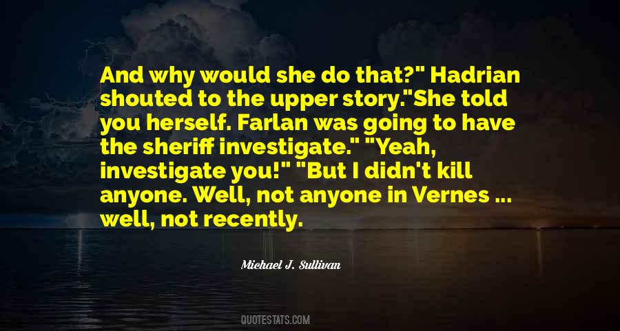 Michael J. Sullivan Quotes #749749