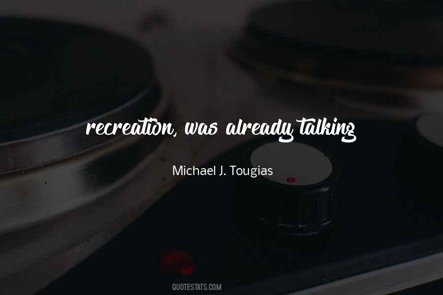 Michael J. Tougias Quotes #1001133