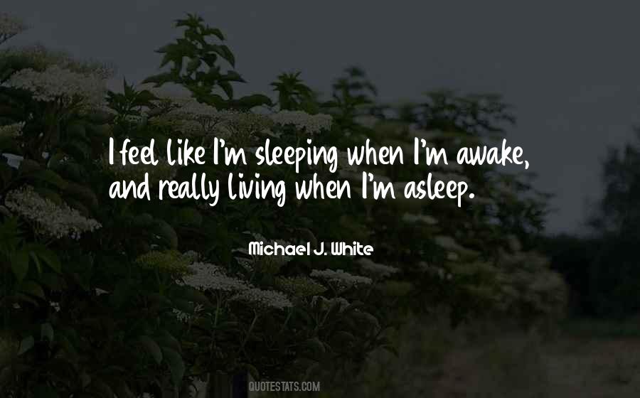 Michael J. White Quotes #1225298 Michael J. White Quotes #1225298