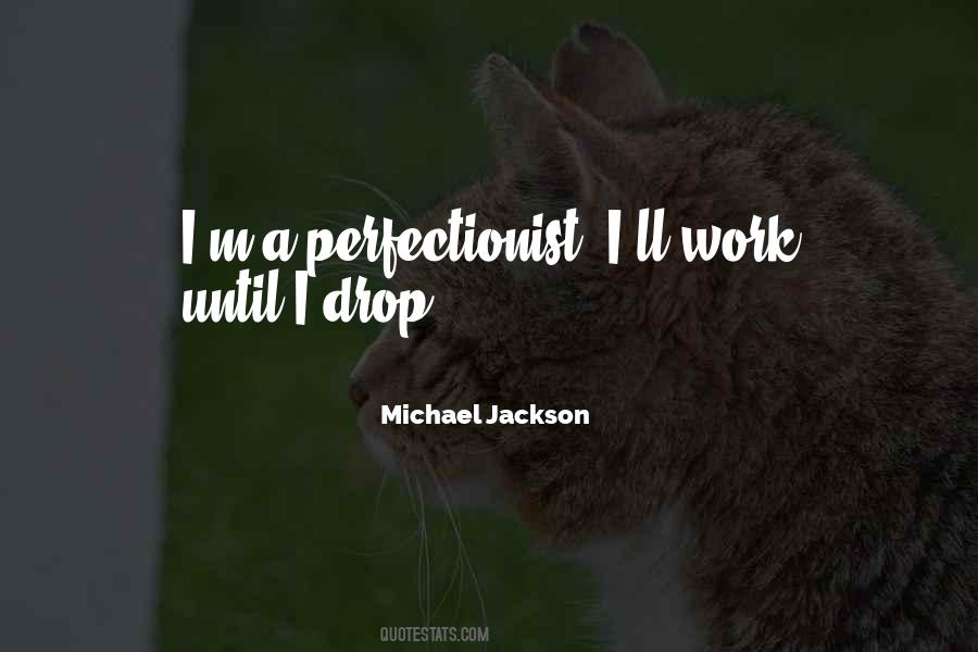 Michael Jackson Quotes #1228112
