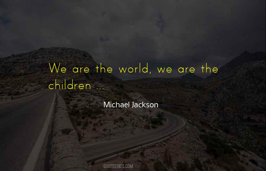 Michael Jackson Quotes #13531