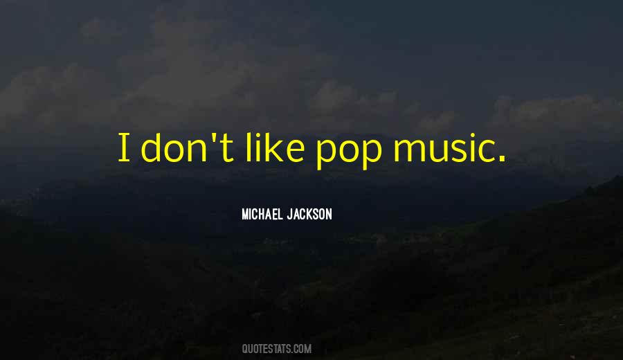 Michael Jackson Quotes #577871