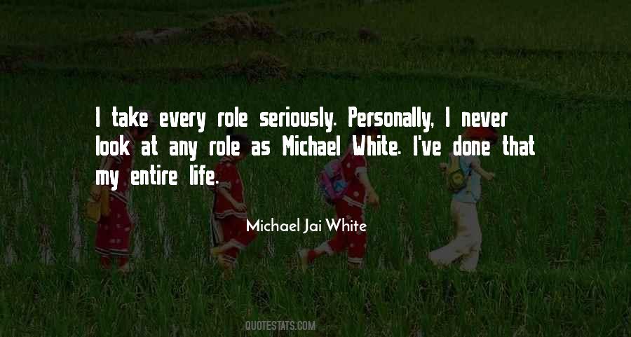 Michael Jai White Quotes #1115522