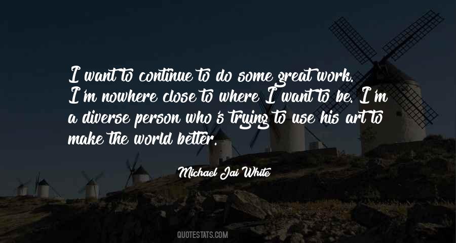 Michael Jai White Quotes #1633070