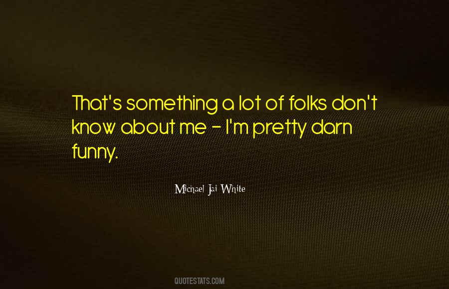 Michael Jai White Quotes #902895