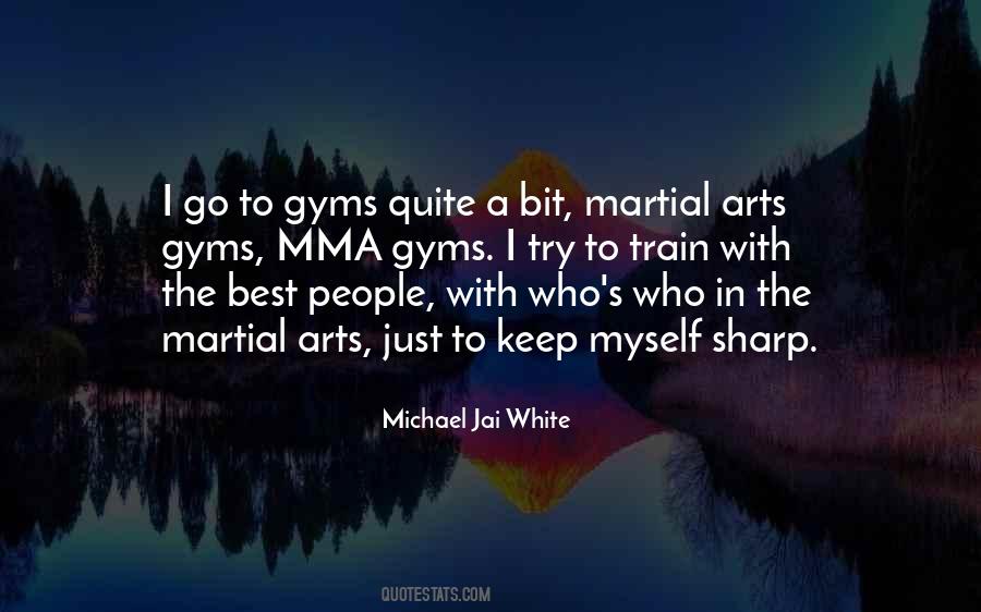 Michael Jai White Quotes #995258