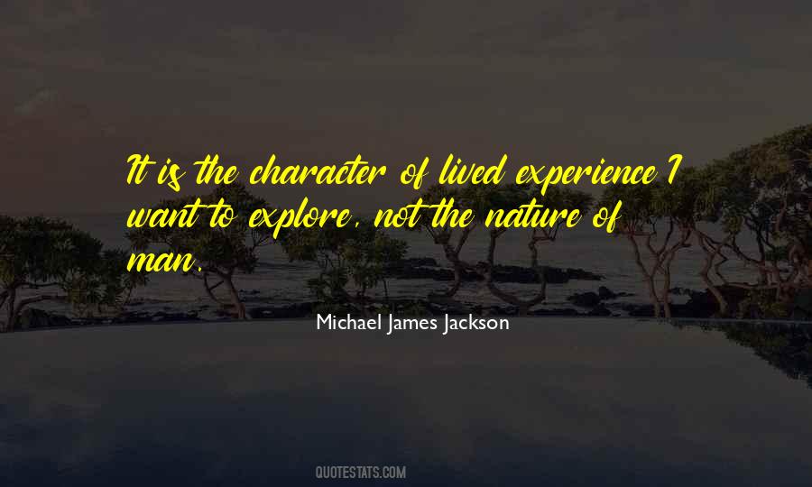 Michael James Jackson Quotes #1626563