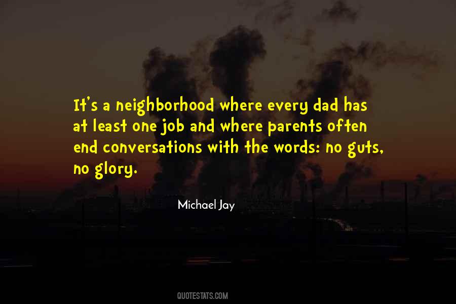 Michael Jay Quotes #1751779