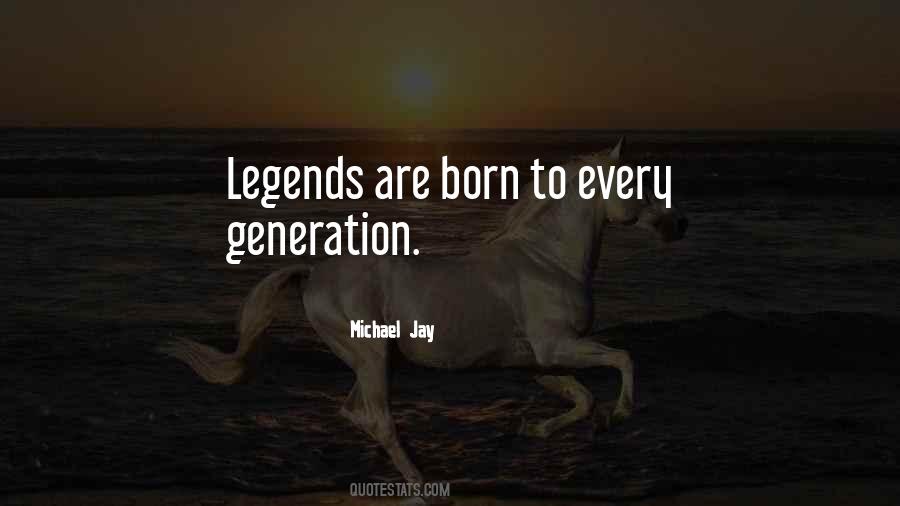 Michael Jay Quotes #1823676
