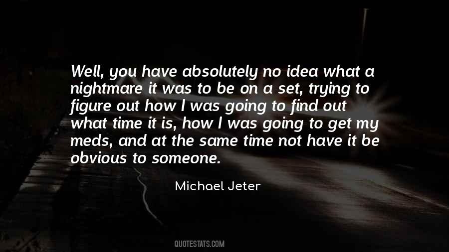 Michael Jeter Quotes #86971