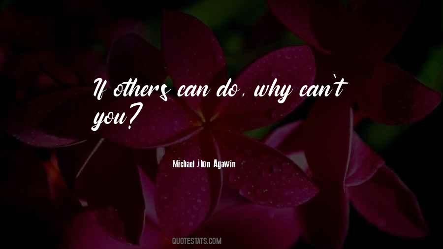 Michael Jhon Agawin Quotes #696286