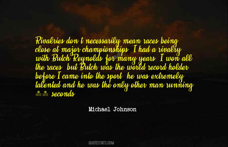 Michael Johnson Quotes #1599737