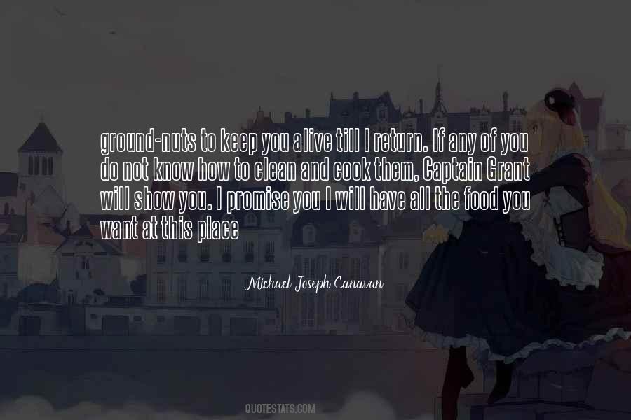 Michael Joseph Canavan Quotes #529514