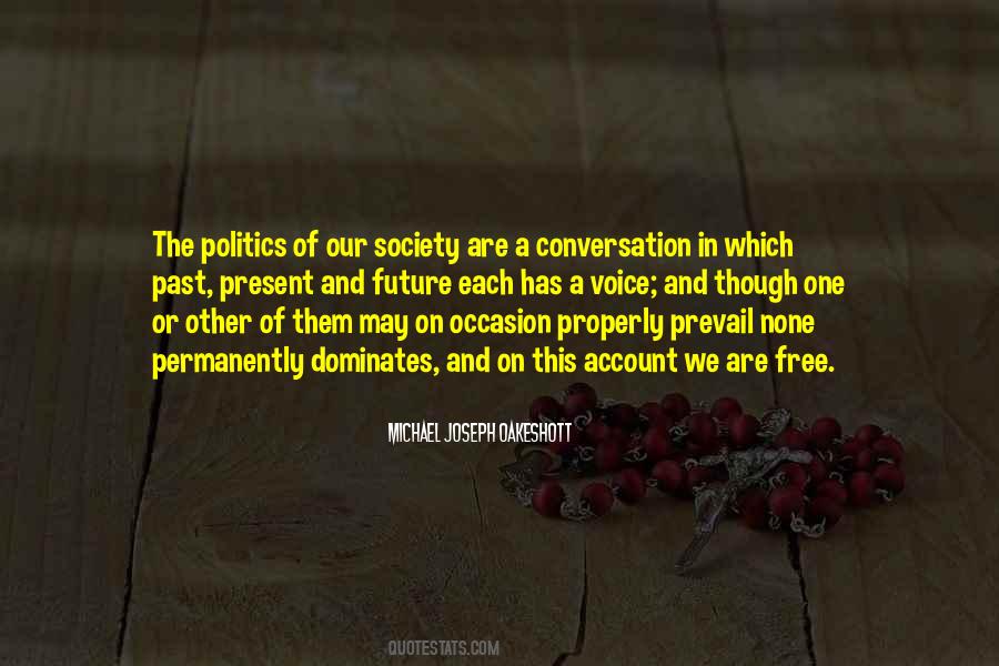 Michael Joseph Oakeshott Quotes #1076377