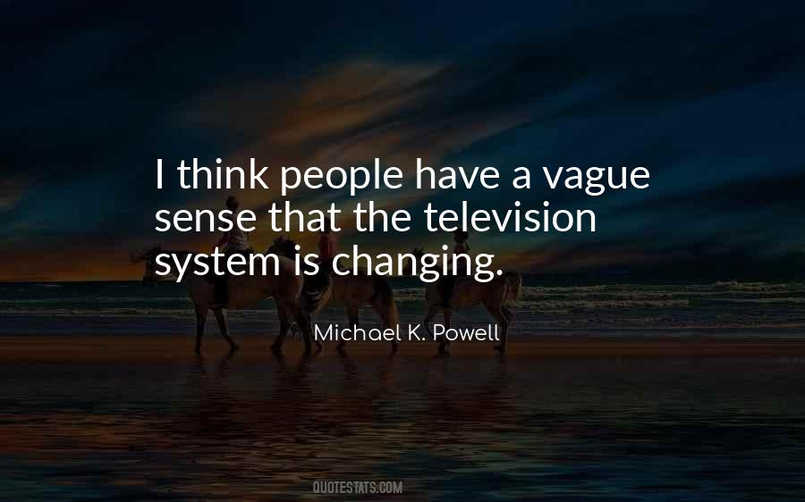 Michael K. Powell Quotes #1639636