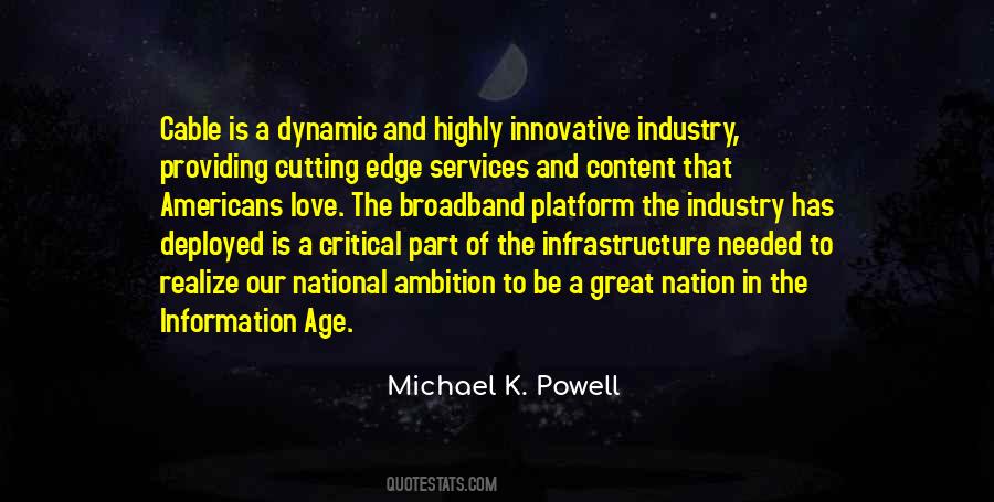 Michael K. Powell Quotes #384071