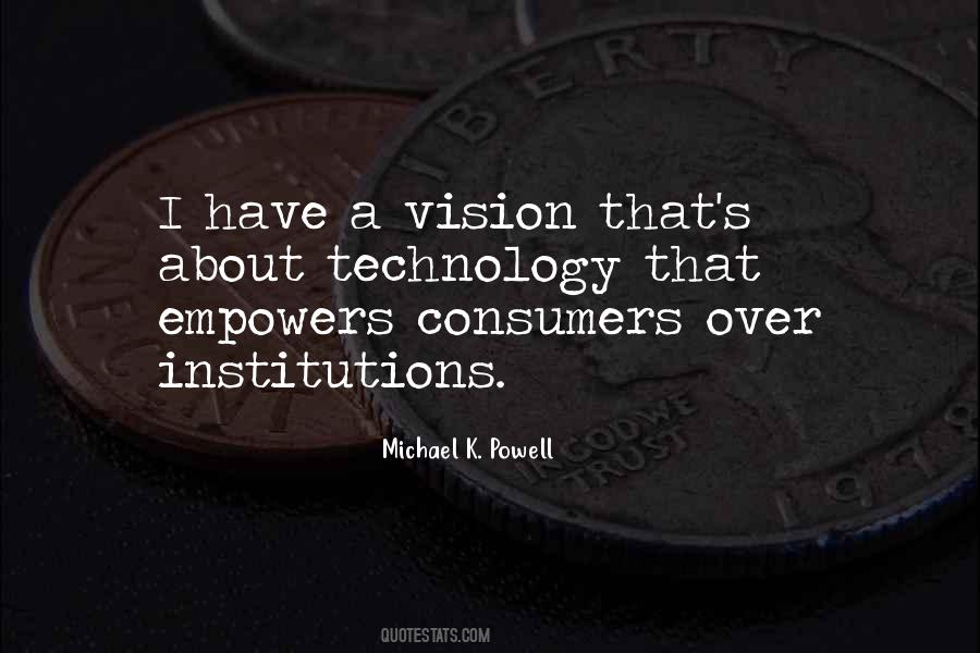 Michael K. Powell Quotes #473506