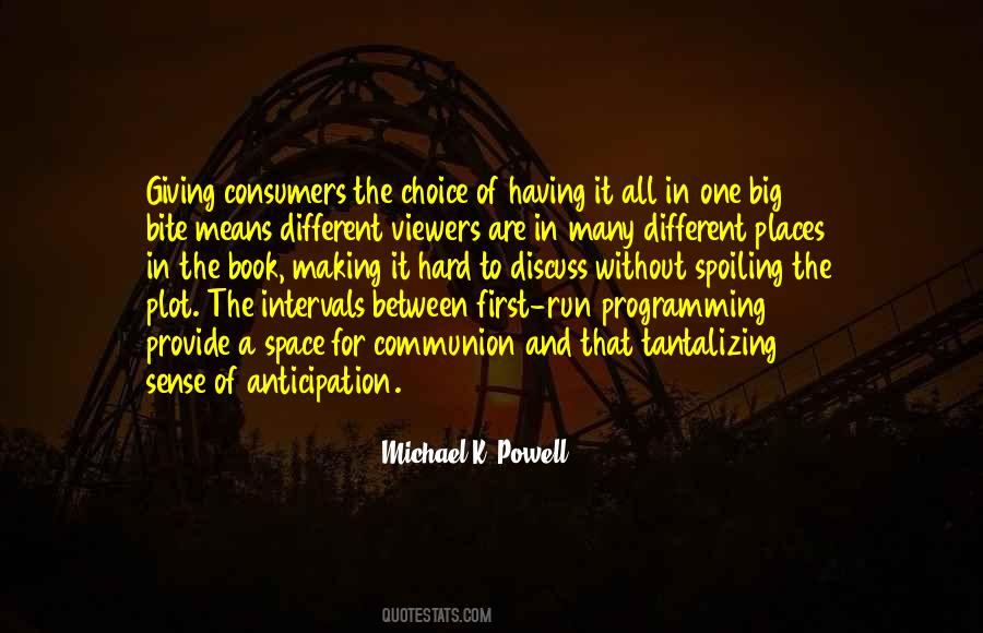 Michael K. Powell Quotes #671519