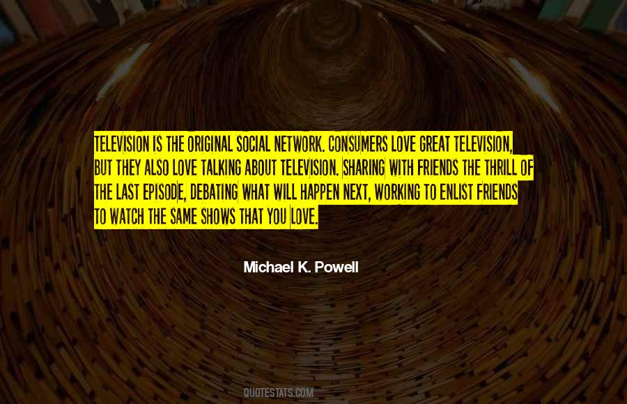 Michael K. Powell Quotes #811545