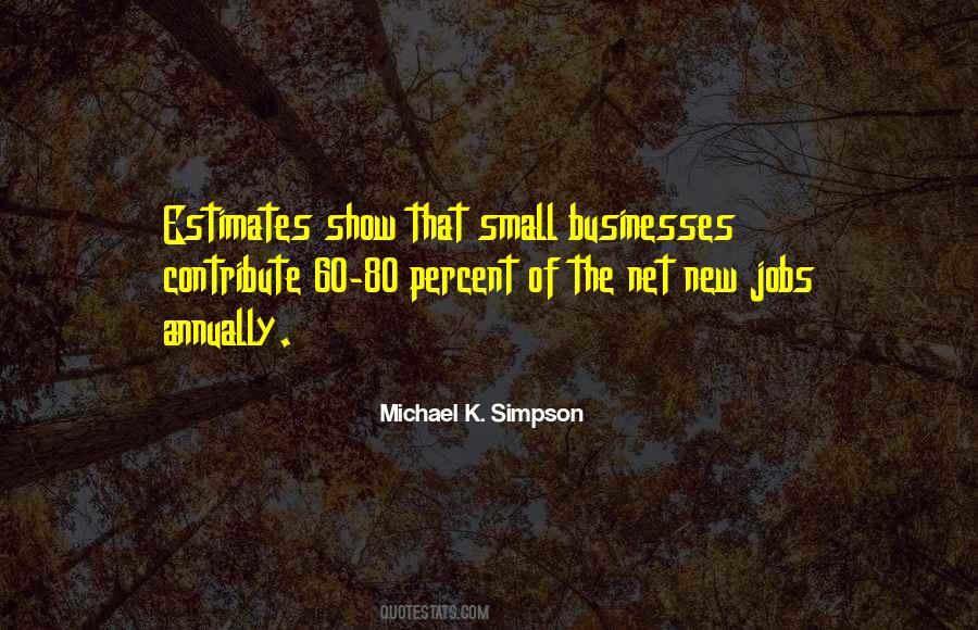 Michael K. Simpson Quotes #311171