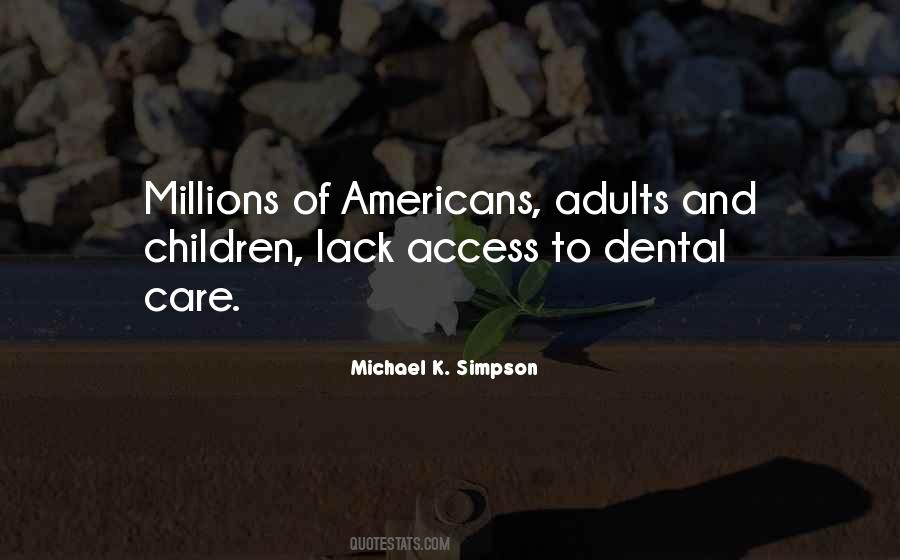 Michael K. Simpson Quotes #972348