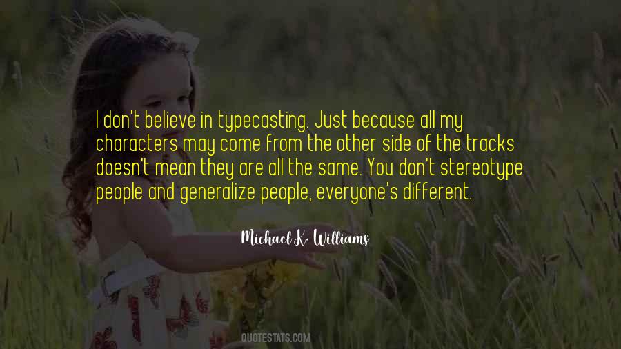 Michael K. Williams Quotes #1825120