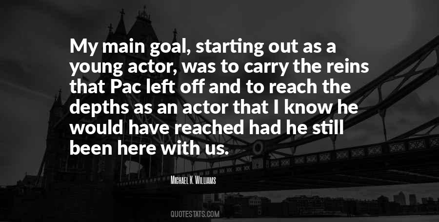 Michael K. Williams Quotes #4997