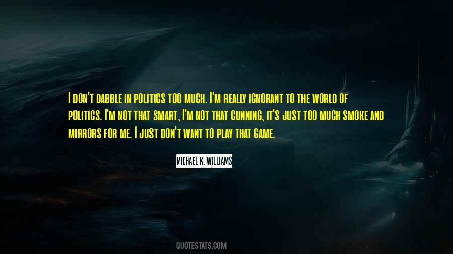 Michael K. Williams Quotes #672306