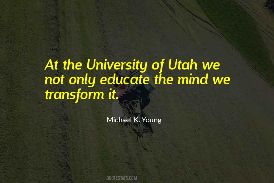 Michael K. Young Quotes #1868529