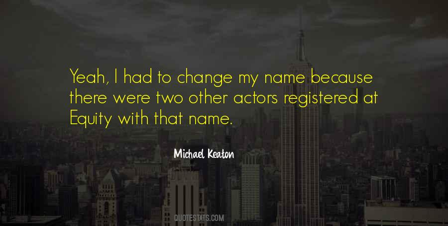 Michael Keaton Quotes #1130708