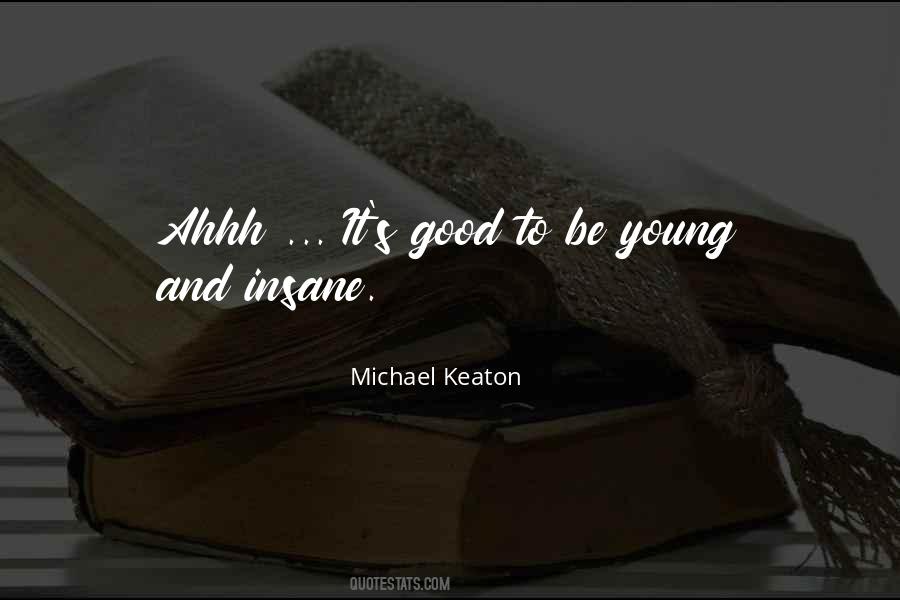 Michael Keaton Quotes #1271643