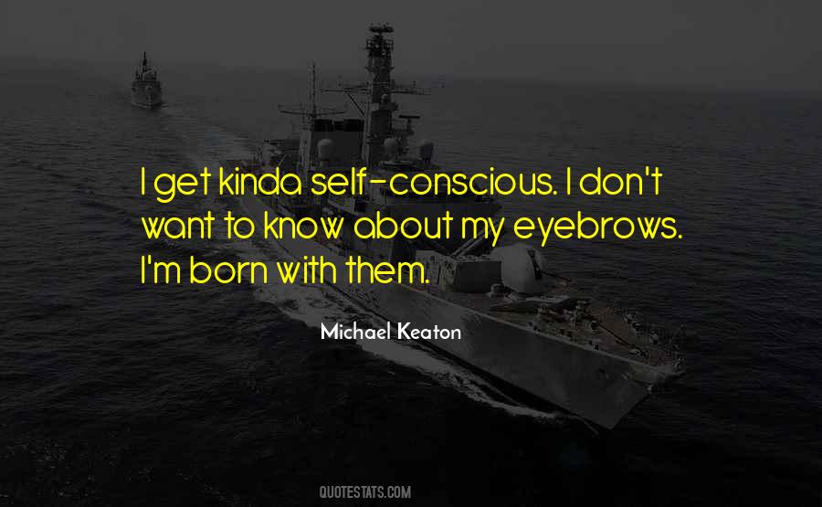 Michael Keaton Quotes #1330976