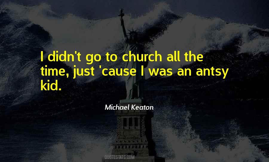 Michael Keaton Quotes #1600432